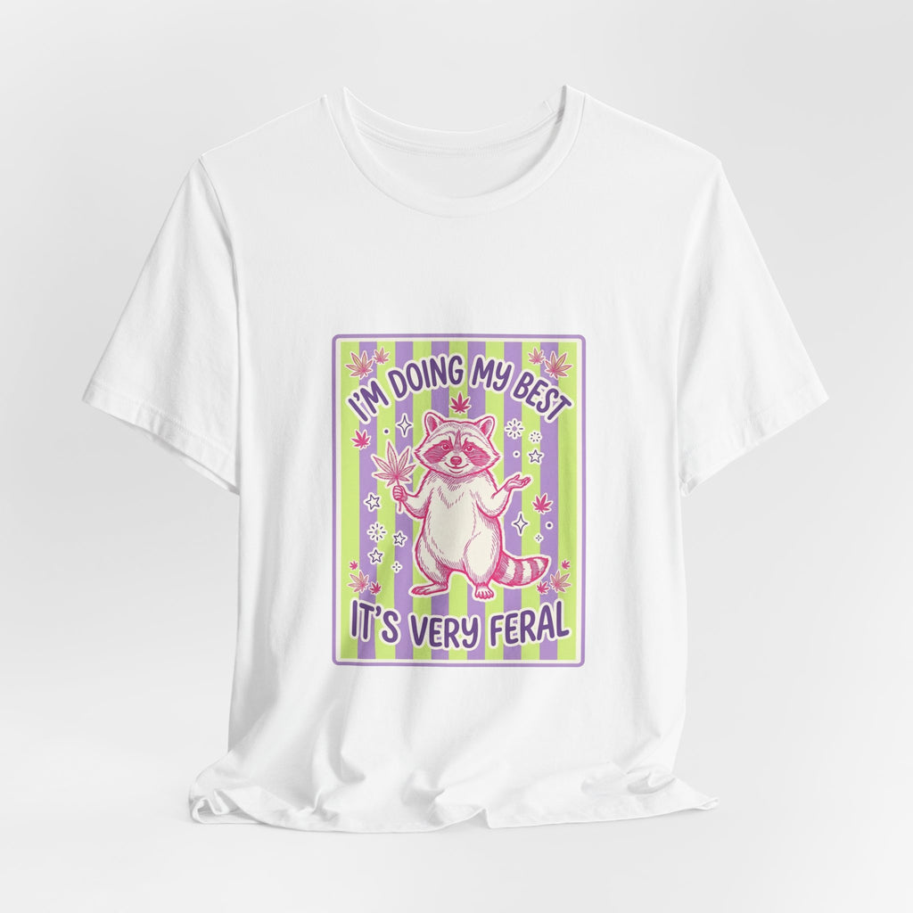 I'm Doing My Best It's Very Feral Tee | Feral Raccoon Aesthetic, Celestial Wilderness