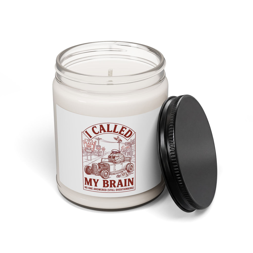I Called My Brain Candle | Anxious Animal Humor, Scented Soy 9oz