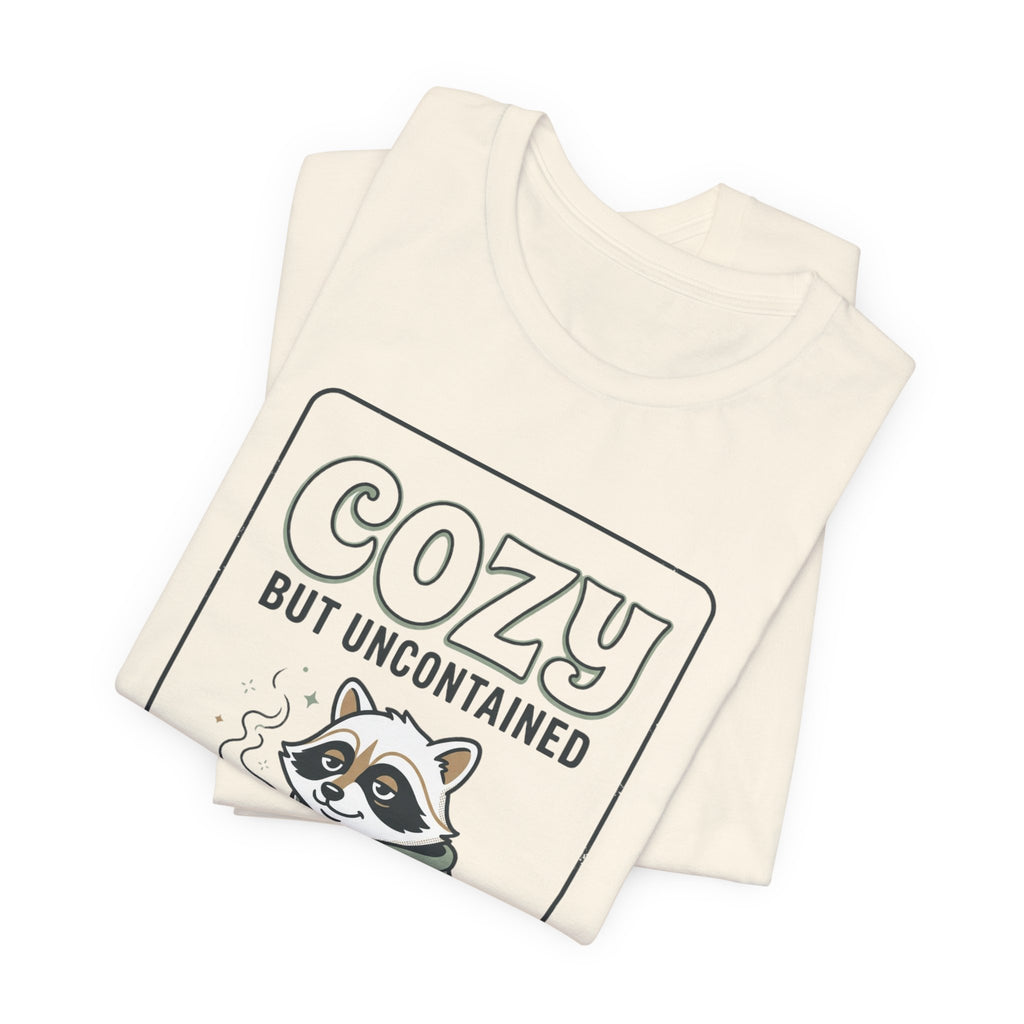 Cozy But Uncontained Raccoon Tee | Feral Raccoon Aesthetic, Celestial Wilderness