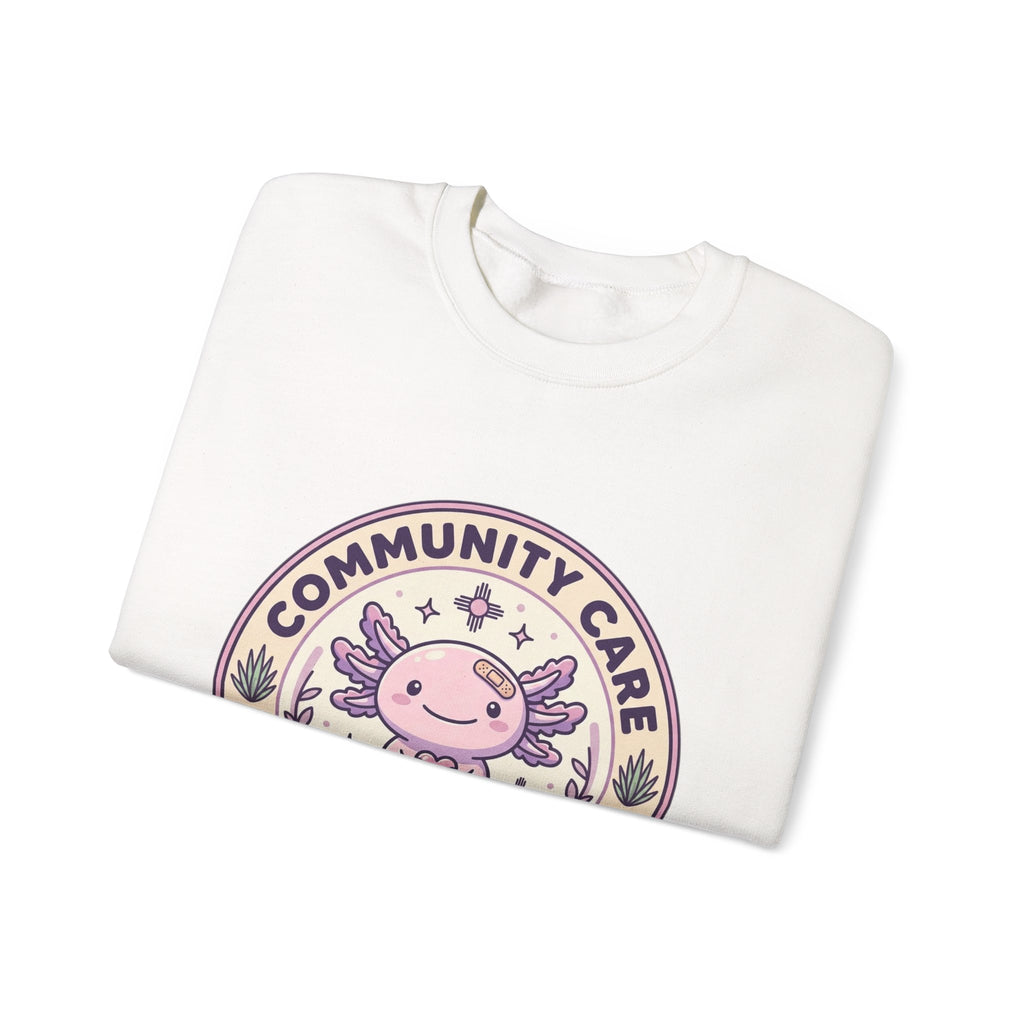 Community Care Axolotl Crewneck Sweatshirt | People Over Profit, Values-Led Apparel