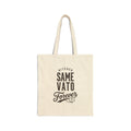 Same Vato Forever Tote | Engaged Bride Era, Script Slogan Canvas Tote