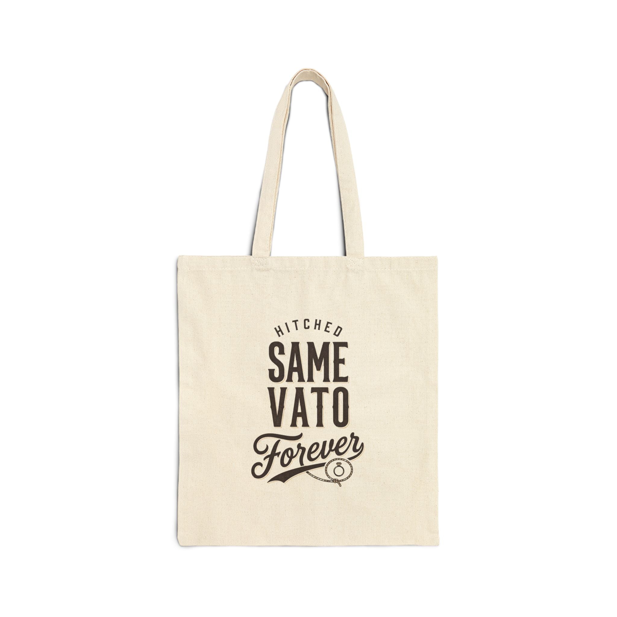 Same Vato Forever Tote | Engaged Bride Era, Script Slogan Canvas Tote