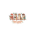 Don't Panic It's Organic Sticker | Cruise Vacation, Tropical Otter Crew