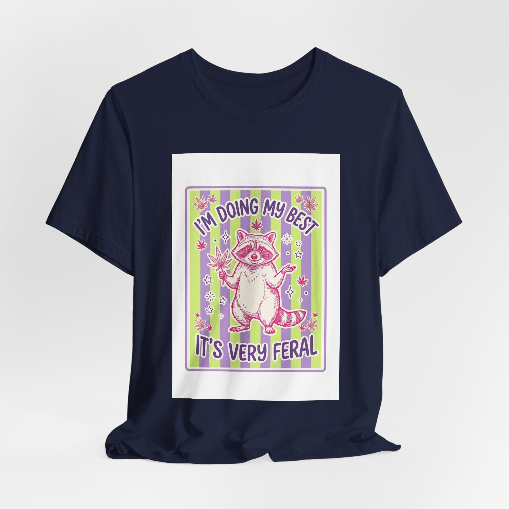 I'm Doing My Best It's Very Feral Tee | Feral Raccoon Aesthetic, Celestial Wilderness