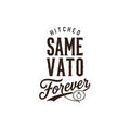 Hitched Same Vato Forever Kiss-Cut Sticker | Bride Wife Era, Script Vintage