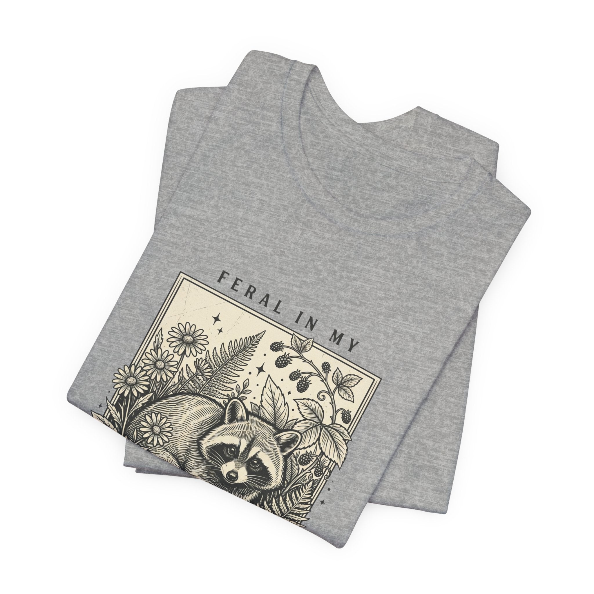 Feral in My Garden Era Tee | Raccoon Wilderness Aesthetic