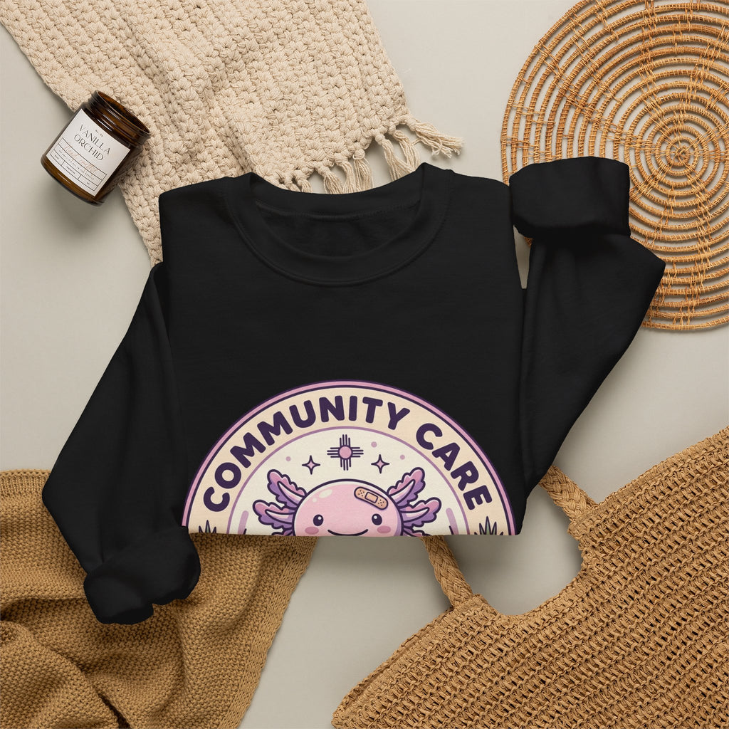 Community Care Axolotl Crewneck Sweatshirt | People Over Profit, Values-Led Apparel