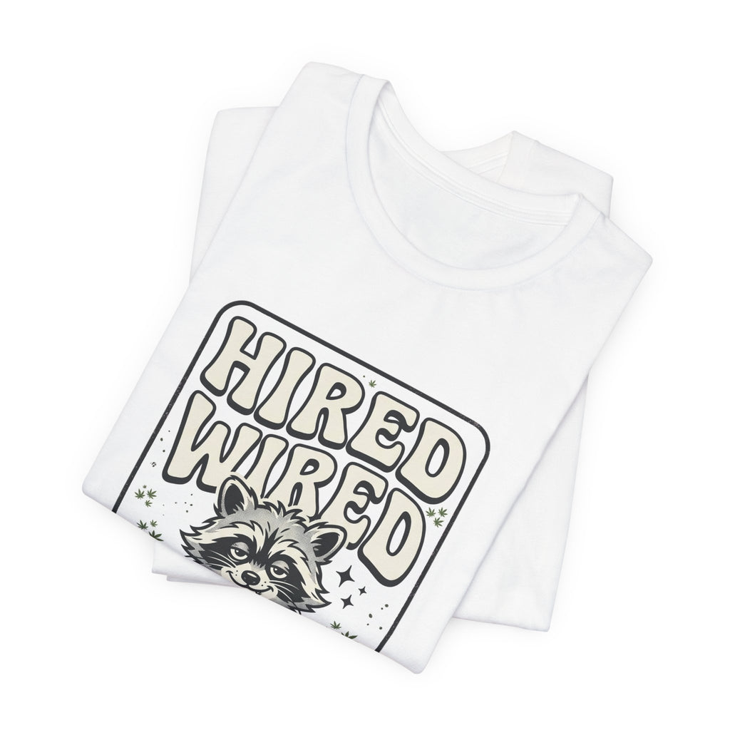 Hired Wired Feral Raccoon Tee | Feral Raccoon Aesthetic, Nightlife Wilderness