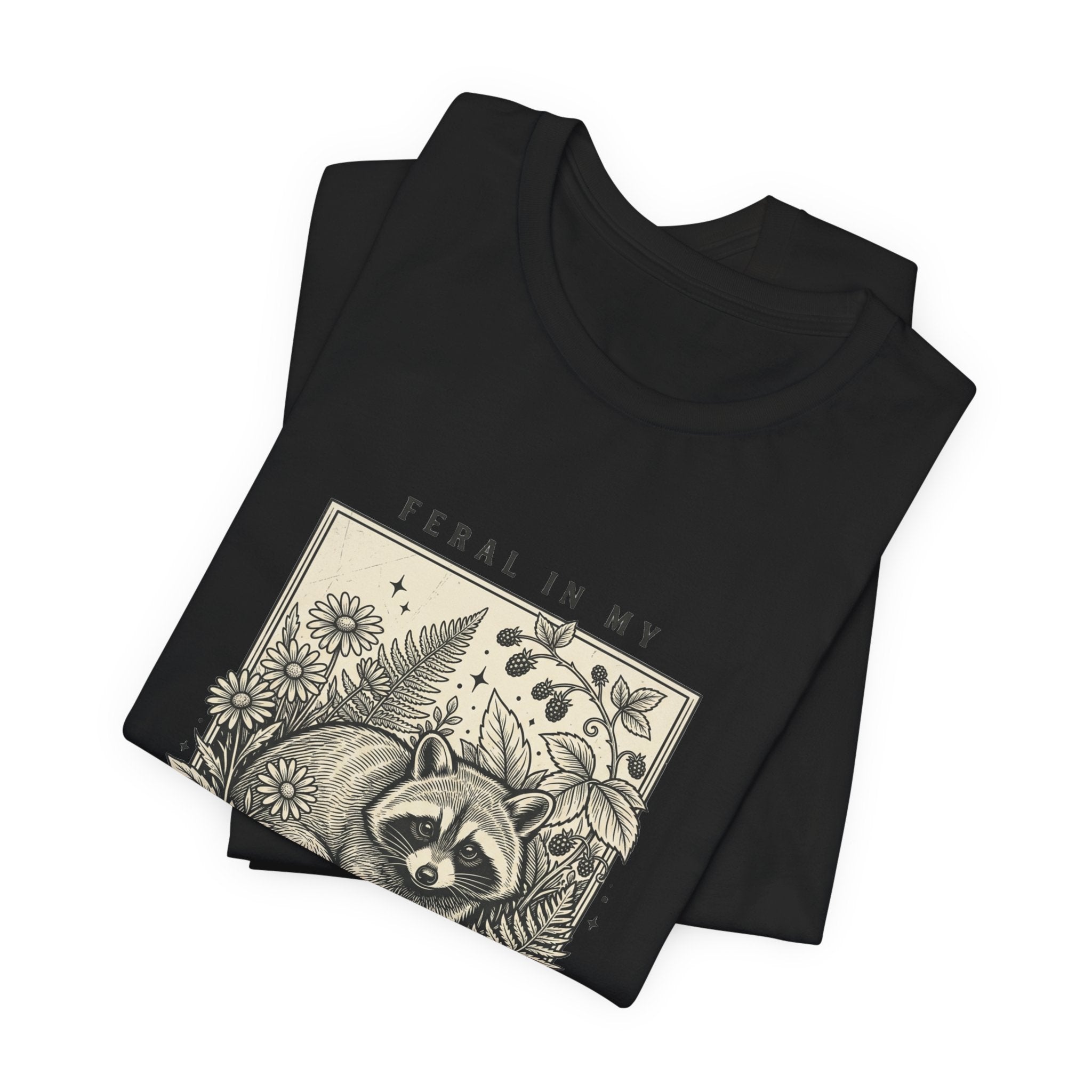 Feral in My Garden Era Tee | Raccoon Wilderness Aesthetic