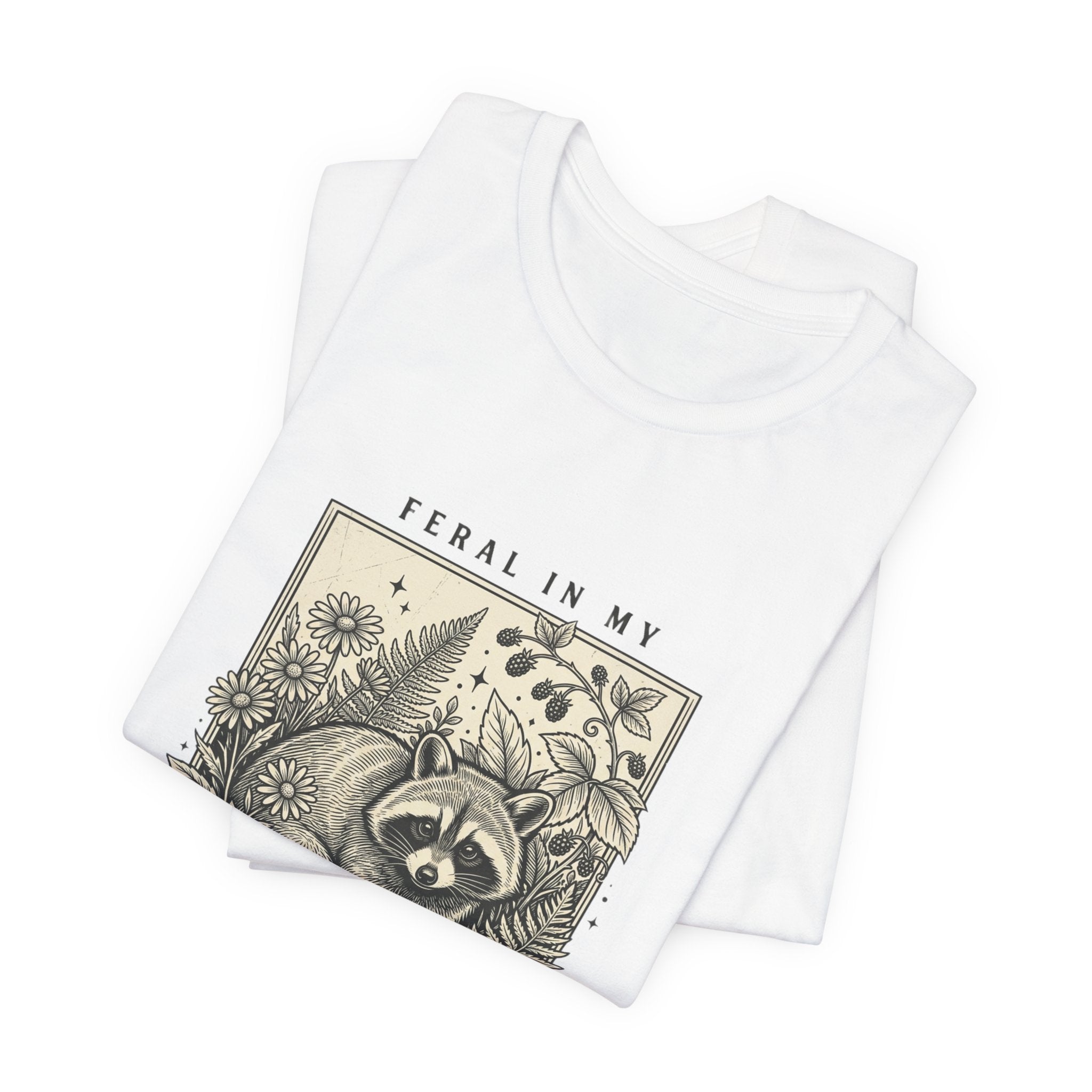 Feral in My Garden Era Tee | Raccoon Wilderness Aesthetic