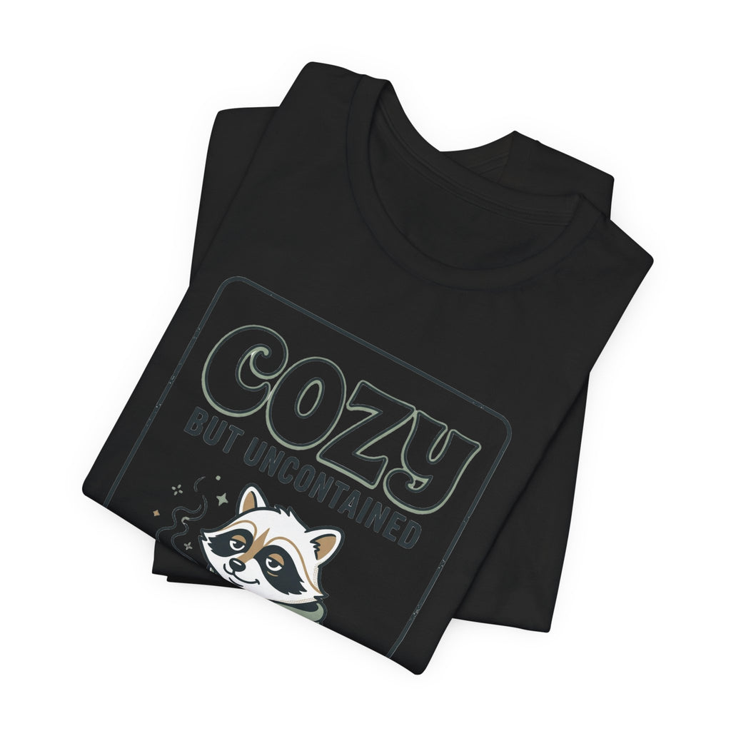 Cozy But Uncontained Raccoon Tee | Feral Raccoon Aesthetic, Celestial Wilderness