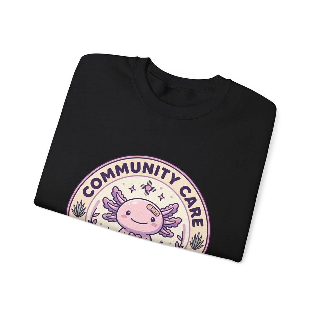Community Care Axolotl Crewneck Sweatshirt | People Over Profit, Values-Led Apparel