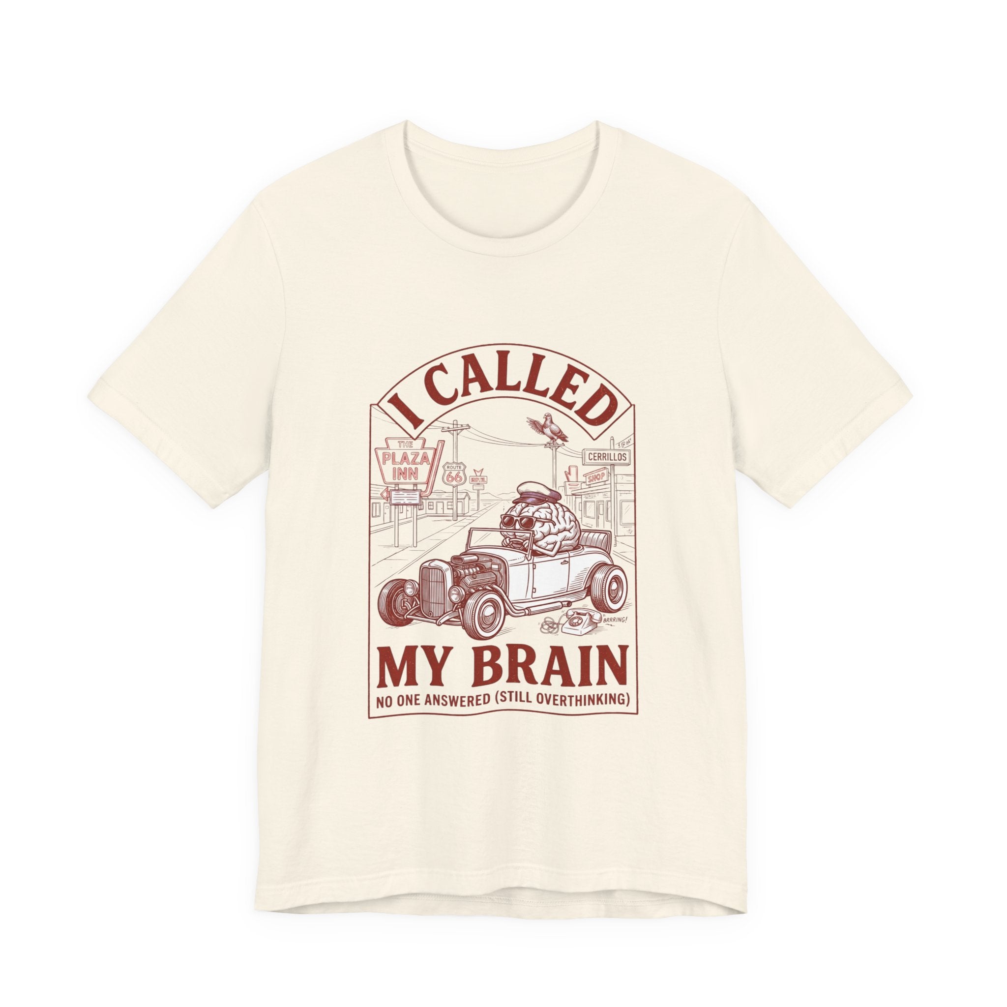 I Called My Brain T-Shirt | Anxious Animal Humor, Cute Anxiety Tee