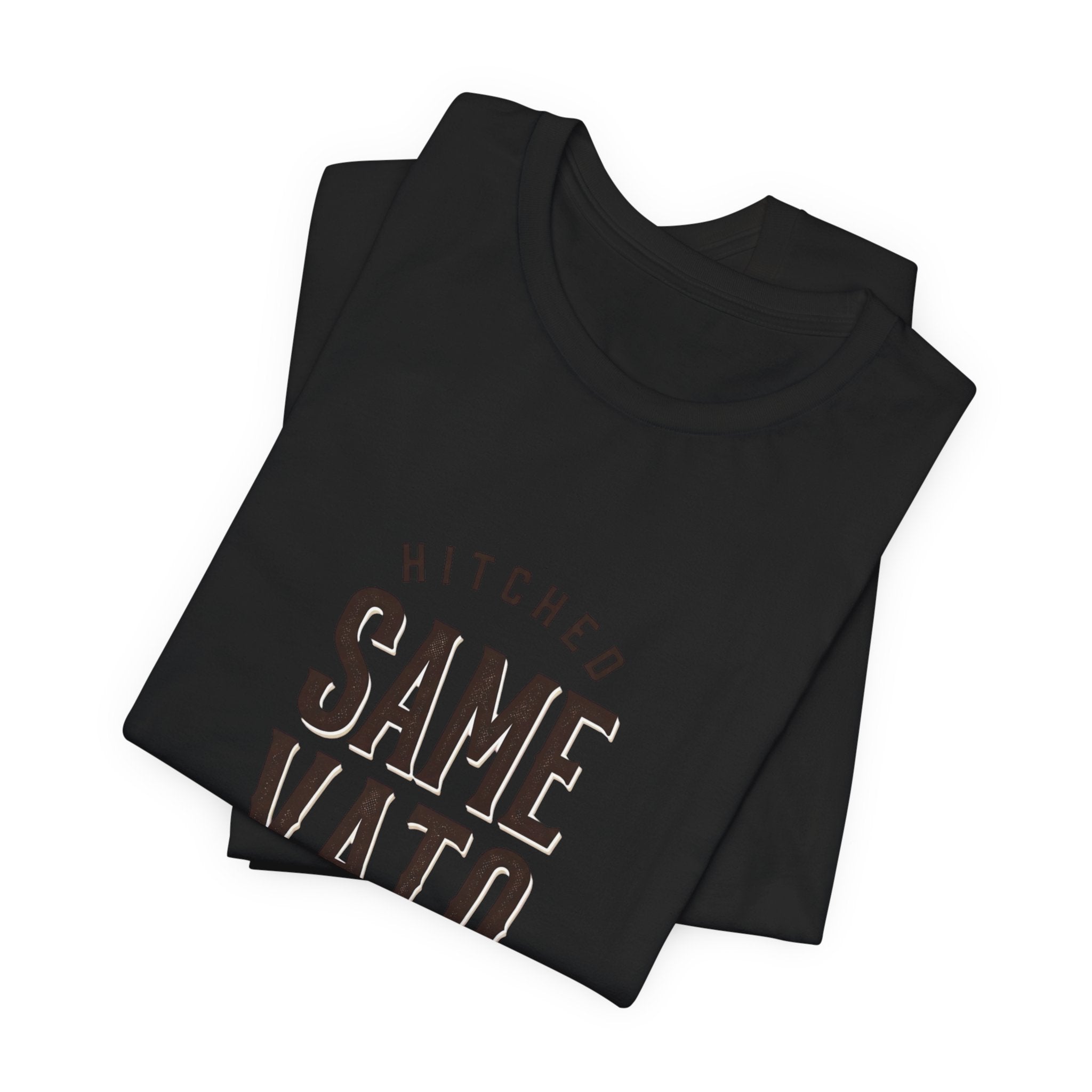Hitched Same Vato Forever Tee | Bride Era Script Slogan