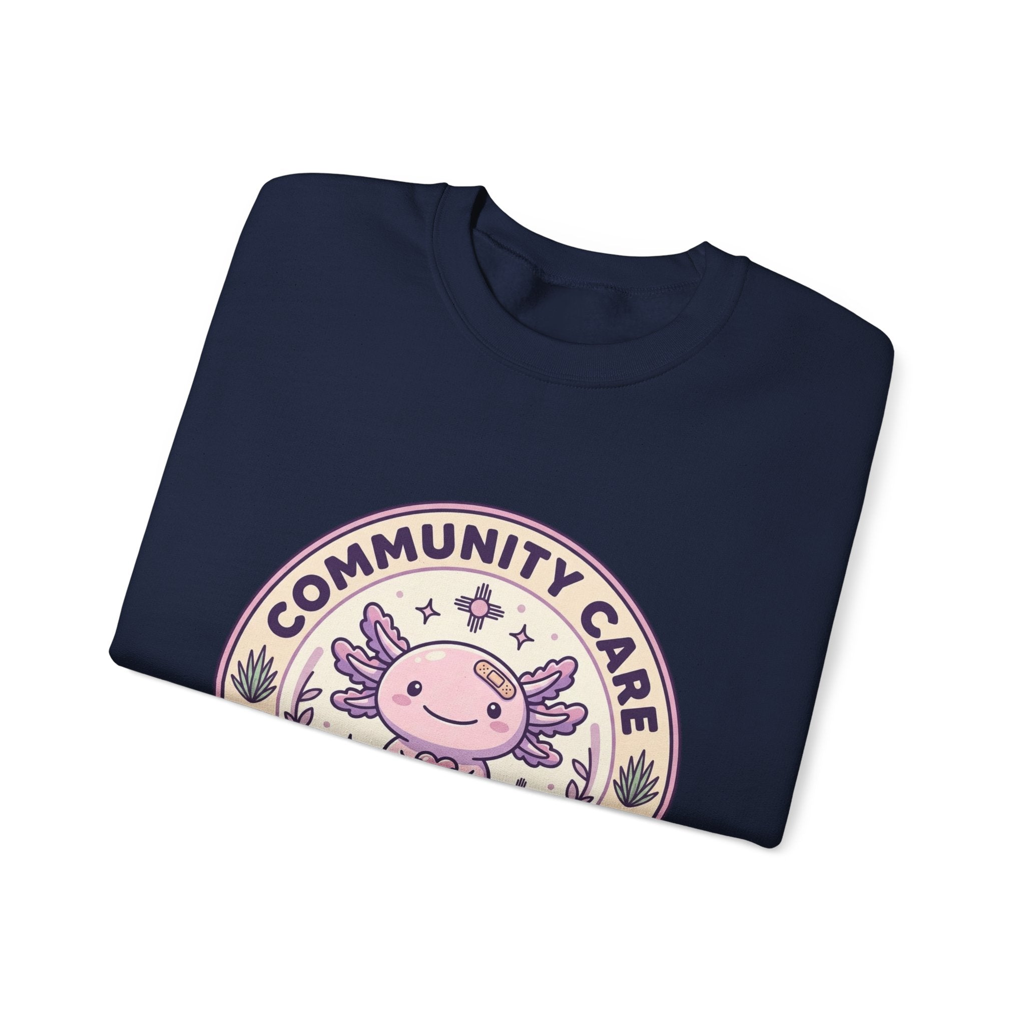 Community Care Axolotl Crewneck Sweatshirt | People Over Profit, Values-Led Apparel