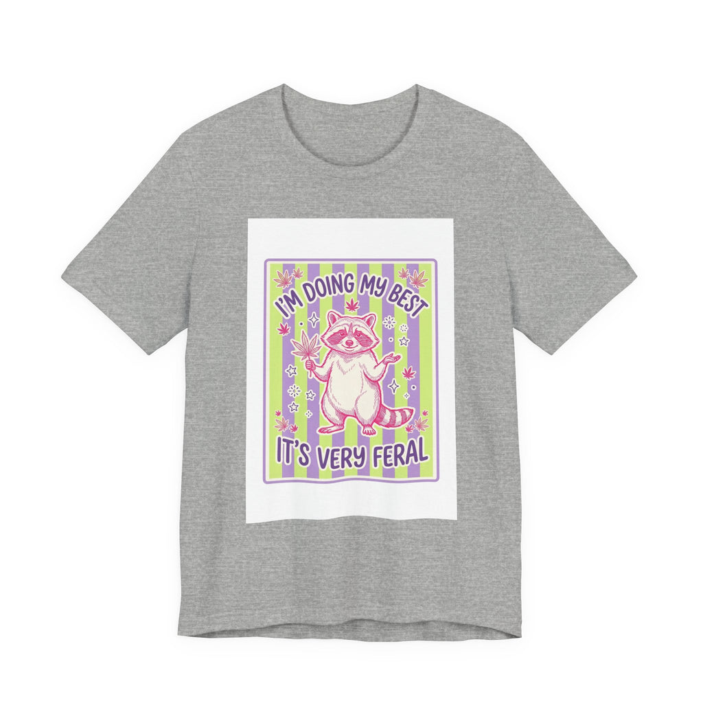 I'm Doing My Best It's Very Feral Tee | Feral Raccoon Aesthetic, Celestial Wilderness