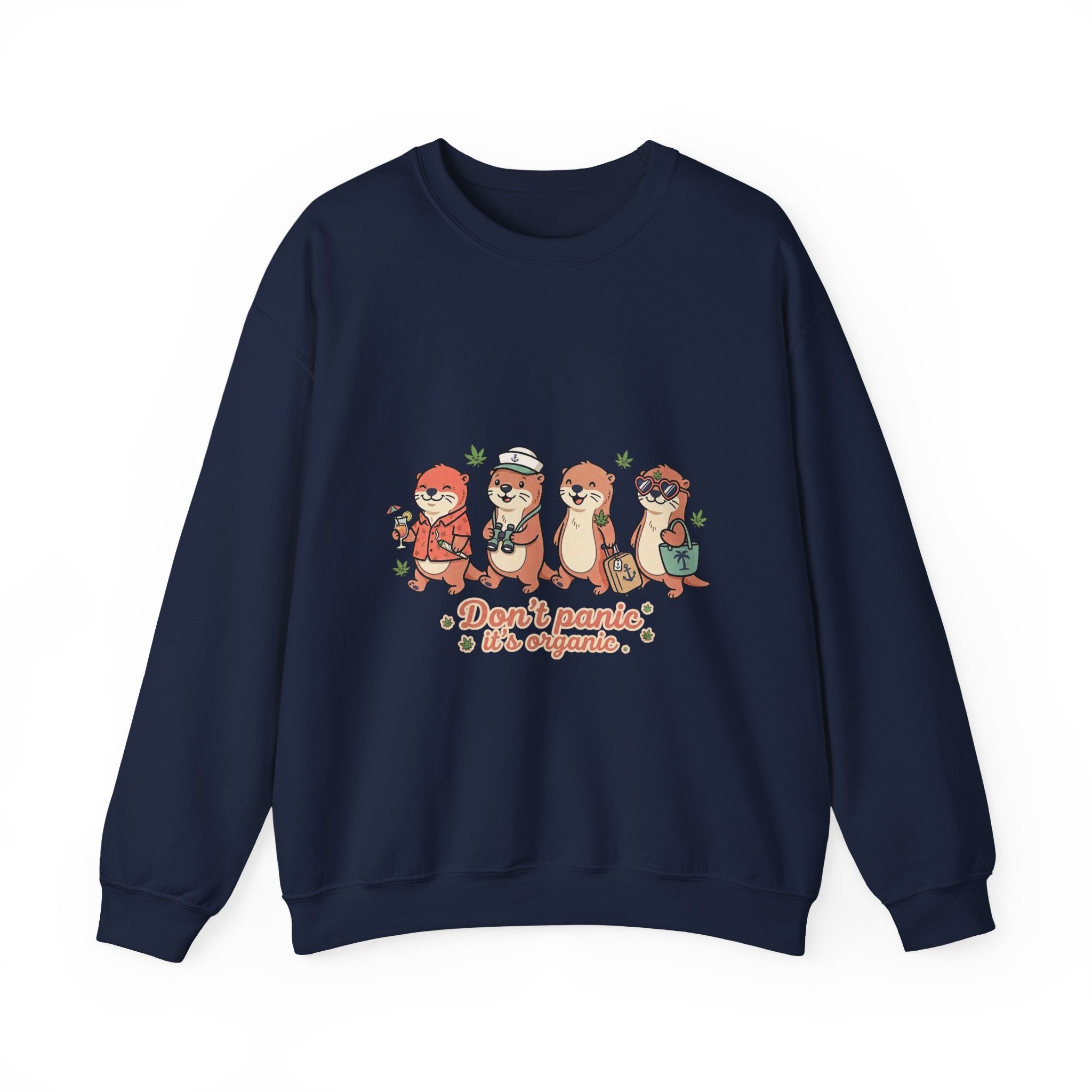 Don't Panic It's Organic sweatshirt | Cruise Vacation, Nautical Otter Crew