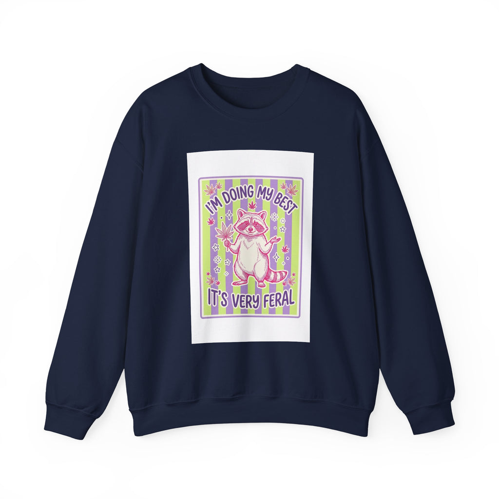 Doing My Best Feral Raccoon Sweatshirt | Feral Raccoon Aesthetic