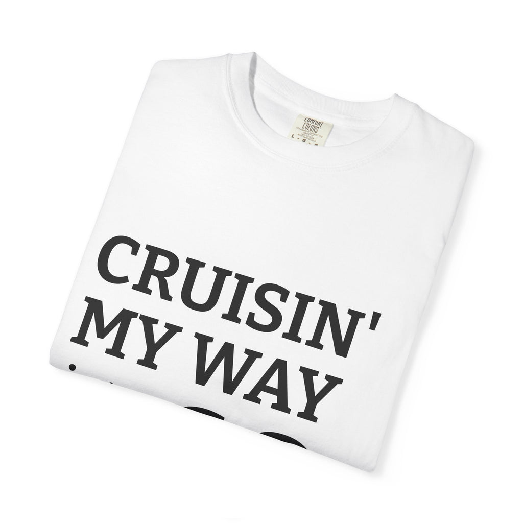 Cruisin' My Way Into 60 T-Shirt