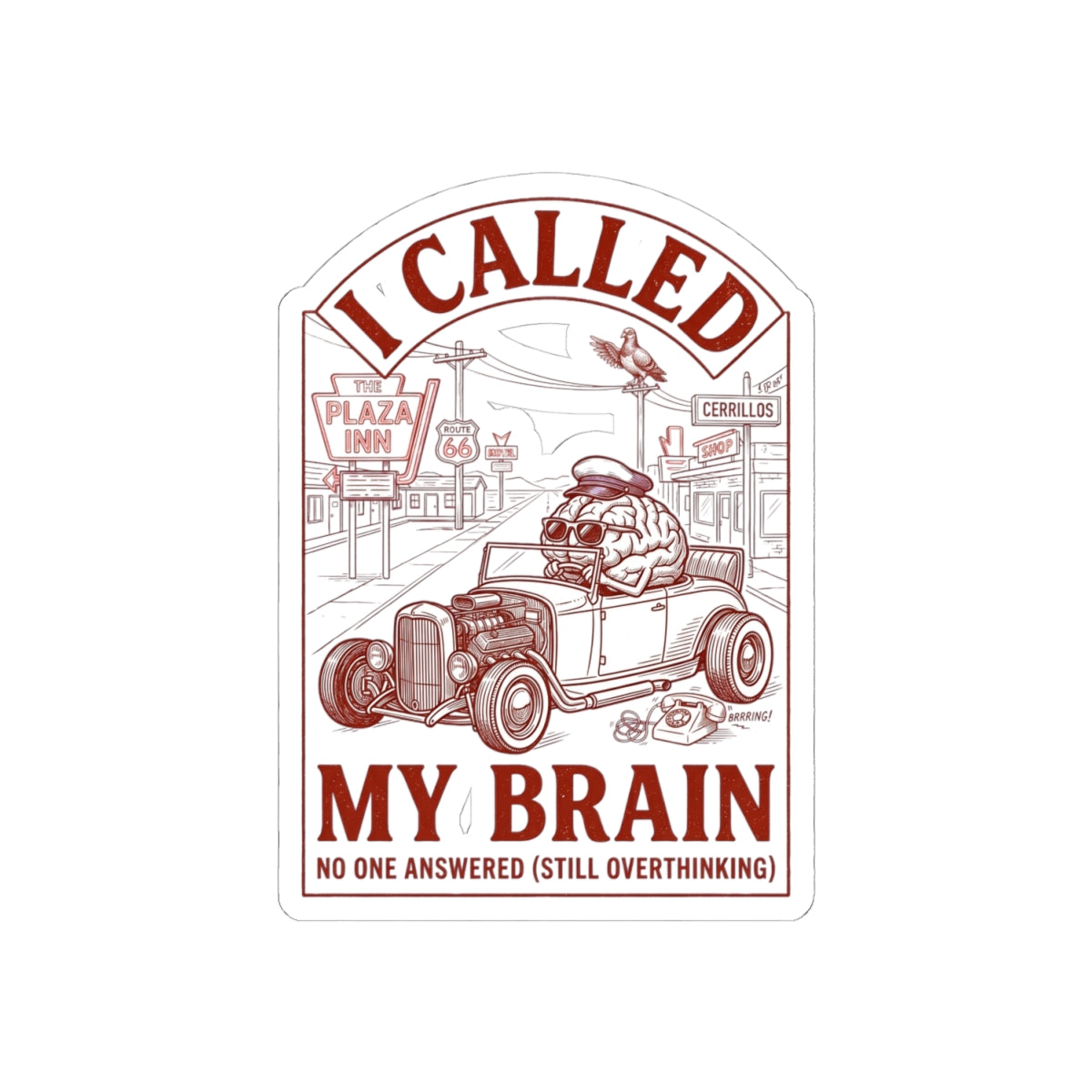 I Called My Brain Sticker | Anxious Animal Humor, Overthinking Vinyl Kiss-Cut