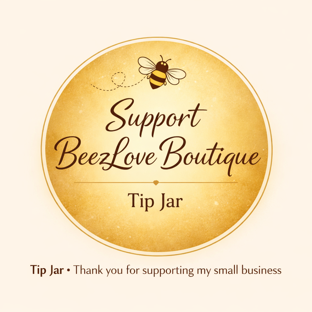 Support BeezLove Boutique (Tip Jar)